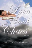 Love Amid Chaos 1438967195 Book Cover