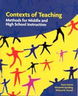 Contexts of Teaching: Methods for Middle and High School Instruction 0135981115 Book Cover