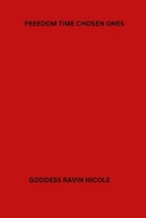 Freedom Time Chosen Ones B0C9S7PKPT Book Cover