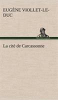 La Cit� de Carcassonne (Aude) 2019153890 Book Cover