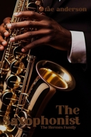 The Saxophonist (The Hermès Family) B0DL93ZWDD Book Cover