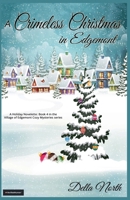 A Crimeless Christmas in Edgemont (Village of Edgemont) 1998074439 Book Cover