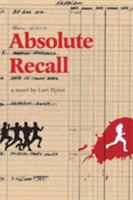 Absolute Recall 1460274334 Book Cover