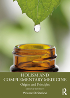 Holism and Complementary Medicine: Origins and Principles 1032326077 Book Cover