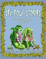 Sea Folk Stories 1523751002 Book Cover