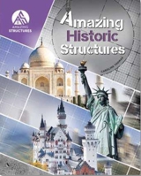 Amazing Historic Structures (Amazing Structures) 1925860930 Book Cover