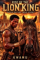 Rise of the Lion King B0HJ238PWT Book Cover