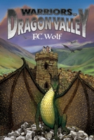 Warriors of Dragon Valley B0C7YM18SP Book Cover