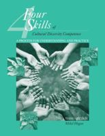 Four Skills of Cultural Diversity Competence: A Process for Understanding and Practice 049500779X Book Cover