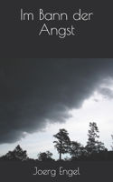 Im Bann der Angst 1796893706 Book Cover