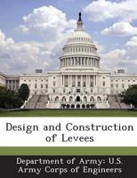 Design and Construction of Levees 1288774419 Book Cover