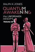 Quantum Awakening Vol 10 B08C3RL5PB Book Cover