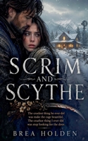 Scrim and Scythe (Whiteout Sins) B0H73MBXFT Book Cover