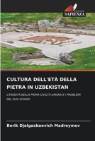 Cultura Dell'età Della Pietra in Uzbekistan (Italian Edition) 620979162X Book Cover