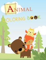 Animal Coloring Book: 40 Cute Animal Coloring Pages For Kid Great Gift for Boys & Girls, Ages 4-8 171015733X Book Cover