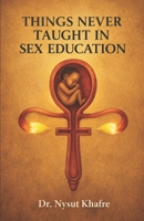 Things Never Taught In Sex Education B0GTHTQ2SM Book Cover