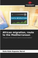 African migration, route to the Mediterranean 6204105558 Book Cover