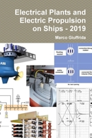Electrical Plants and Electric Propulsion on Ships - 2019 0244734399 Book Cover