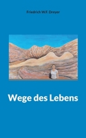 Wege des Lebens 3748199252 Book Cover