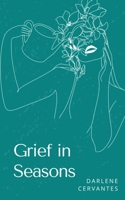 Grief in Seasons 9357440828 Book Cover