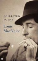 Collected Poems of Louis MacNeice 1930630638 Book Cover