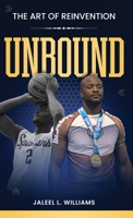Unbound: The Art of Reinvention B0DYT26WDV Book Cover