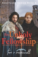 An Unholy Fellowship (Sanctuary Series) 1950879216 Book Cover