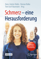 Schmerz – eine Herausforderung: Ein Ratgeber für Betroffene und Angehörige (German Edition) 3662604000 Book Cover