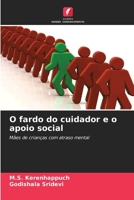 O fardo do cuidador e o apoio social (Portuguese Edition) 6209938078 Book Cover