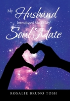 My Husband Introduced Me to My Soul Mate 1664123253 Book Cover