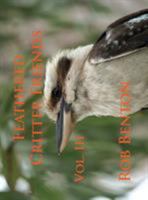 Feathered Critter Friends Vol. III 0998068217 Book Cover
