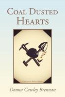 Coal Dusted Hearts 147972811X Book Cover