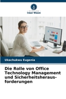 Die Rolle von Office Technology Management und Sicherheitsheraus- forderungen (German Edition) 6208022711 Book Cover