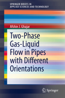 Two-Phase Gas-Liquid Flow in Pipes with Different Orientations 3030416259 Book Cover