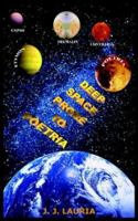 Deep Space Probe to Poetria 1418425397 Book Cover