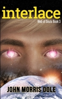 interlace: Web of Souls 3 B0BZFLD3JL Book Cover