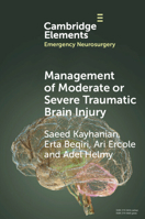 Management of Moderate or Severe Traumatic Brain Injury 1009437704 Book Cover