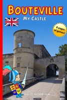 Bouteville, my Castle 2919950134 Book Cover