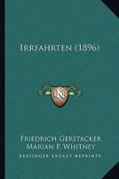 Irrfahrten (Classic Reprint) 1437084907 Book Cover