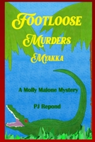 The Footloose Murders Myakka 1716647711 Book Cover
