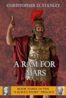 A Ram for Mars: A Slave's Story, Book 3 B0GMNW2D75 Book Cover