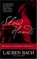 Slow Hands 0446611158 Book Cover