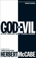 God and Evil: In the Theology of St Thomas Aquinas 0826413048 Book Cover