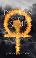 Paladin of the State: Origins B0DPCGNMGK Book Cover