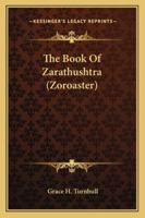 The Book Of Zarathushtra 1162841842 Book Cover