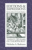 Editions and Impressions: Twenty years on the book beat 0979949106 Book Cover