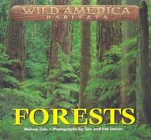 Wild America Habitats - Forests (Wild America Habitats) 156711802X Book Cover