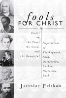 Fools for Christ 1579108024 Book Cover