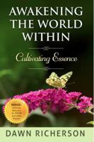 Awakening the World Within 0982769253 Book Cover