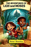 The Adventures of Lexi and Moses B0D825W796 Book Cover